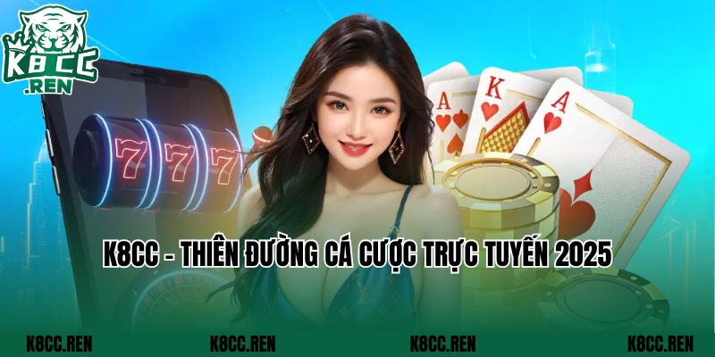 Giới thiệu về nhà cái cá cược K8cc