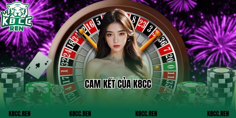 Cam kết của K8CC